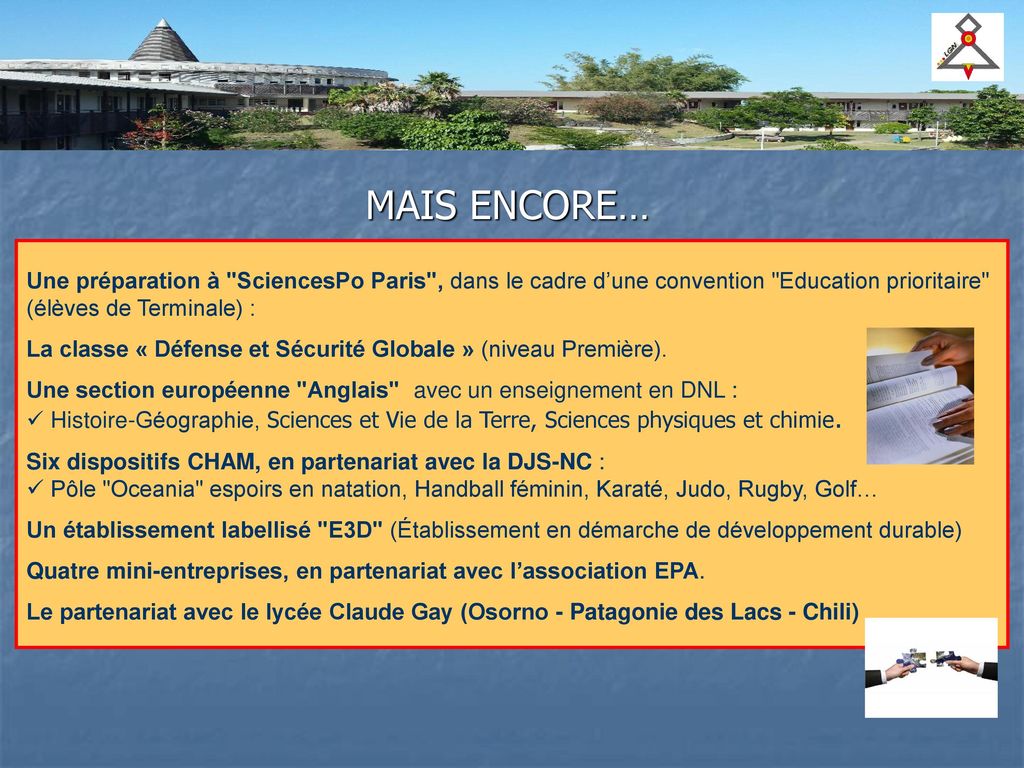 MAIS ENCORE… Une préparation à SciencesPo Paris , dans le cadre d’une convention Education prioritaire (élèves de Terminale) :