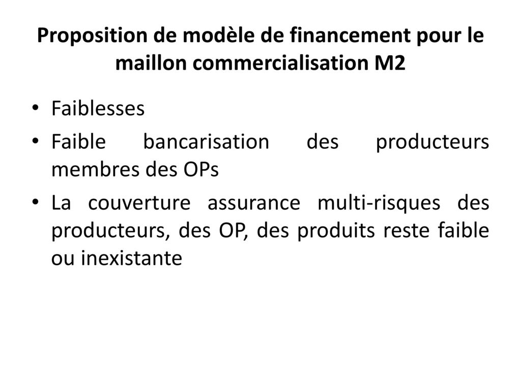 Proposition de modèle de financement pour le maillon commercialisation M2