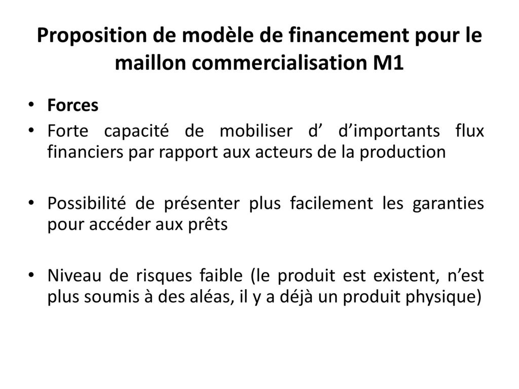 Proposition de modèle de financement pour le maillon commercialisation M1