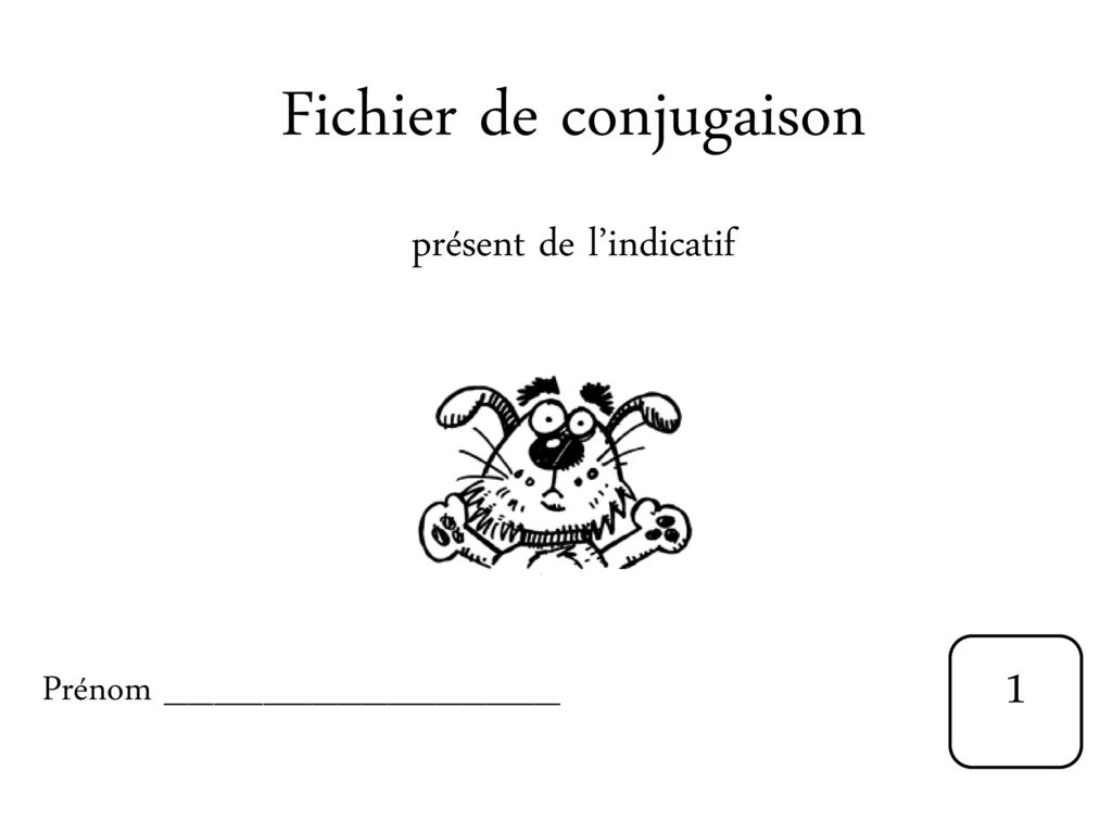 Fichier de conjugaison présent de l’indicatif