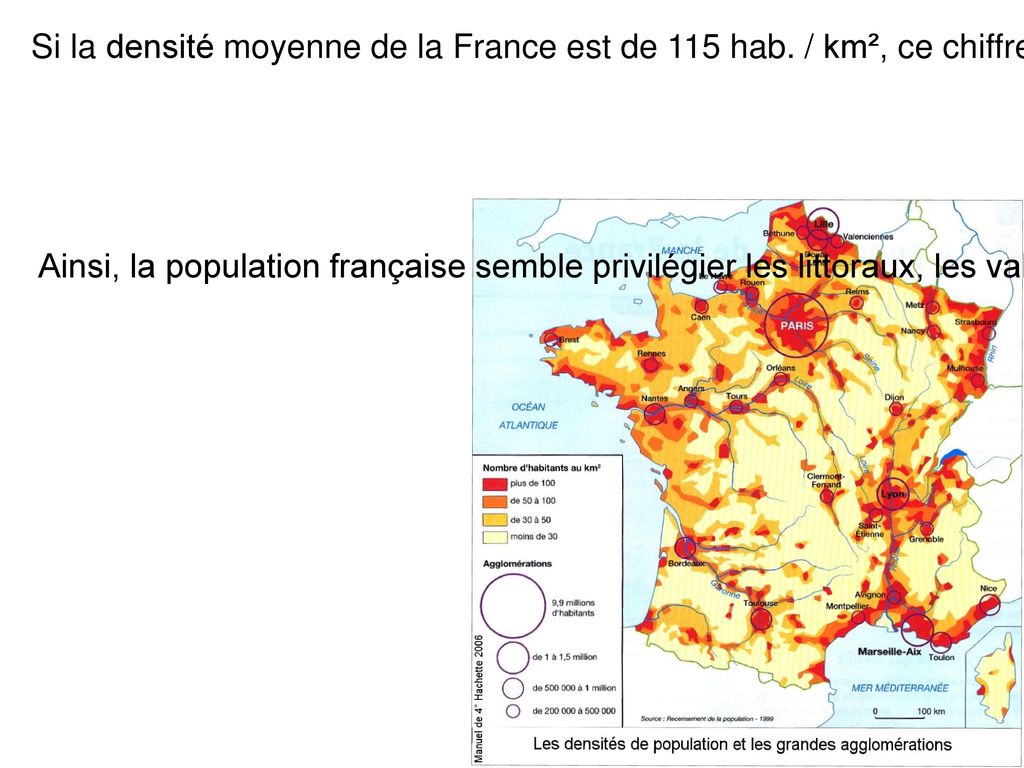 Si la densité moyenne de la France est de 115 hab