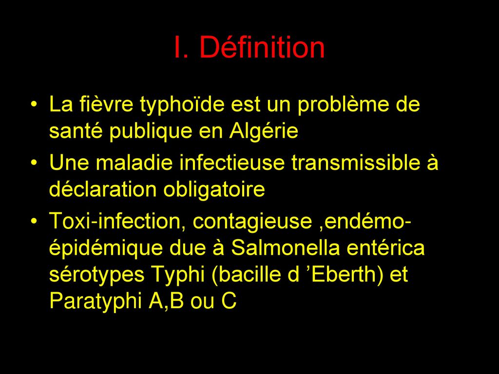 Fièvre Typhoïde Dr A Filali Service Des Maladies Infectieuses - ppt télécharger