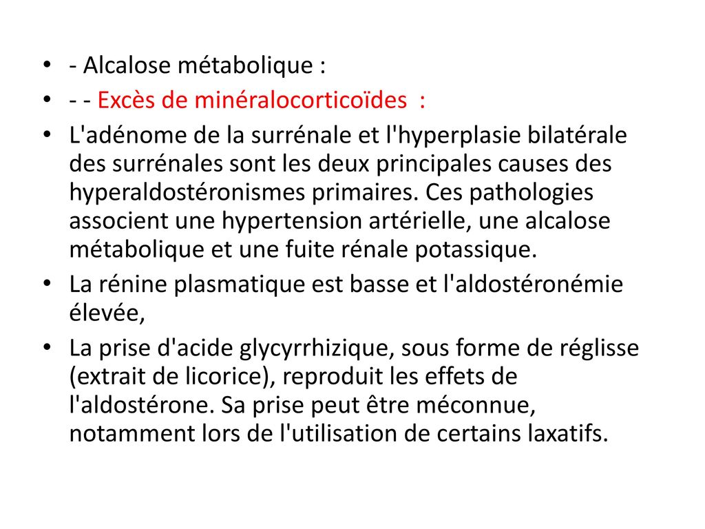 - Alcalose métabolique :