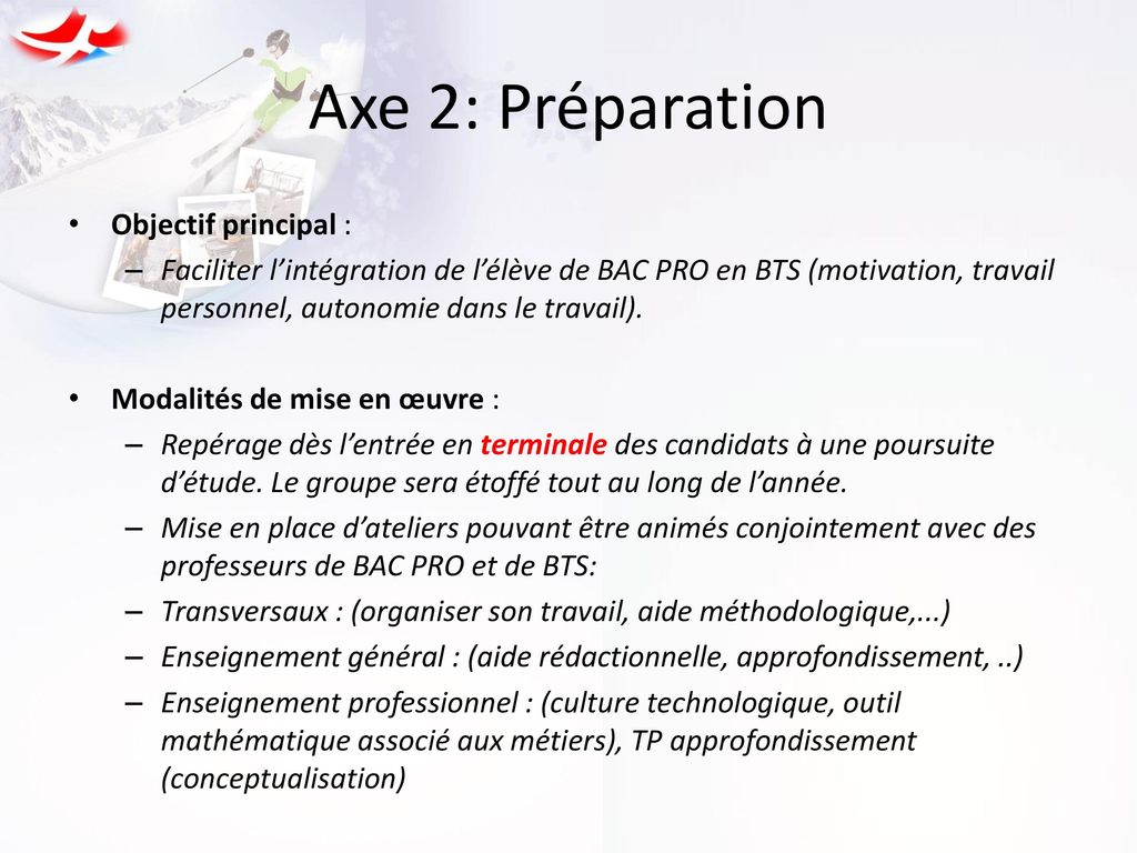 Axe 2: Préparation Objectif principal :
