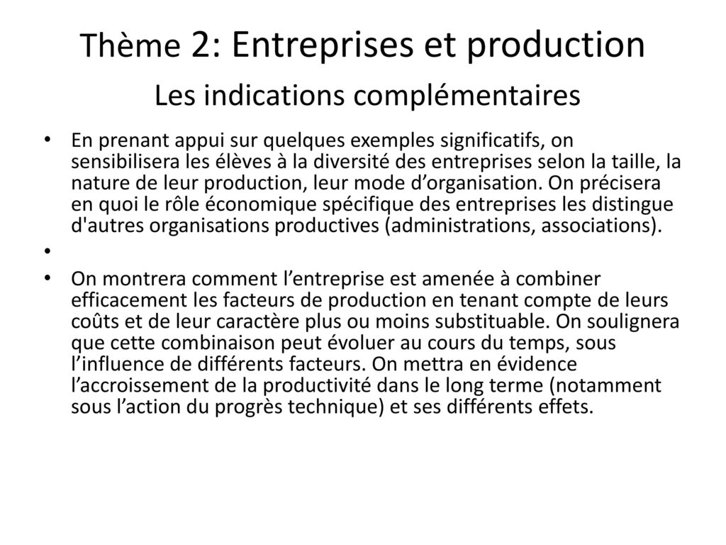 Thème 2: Entreprises et production Les indications complémentaires