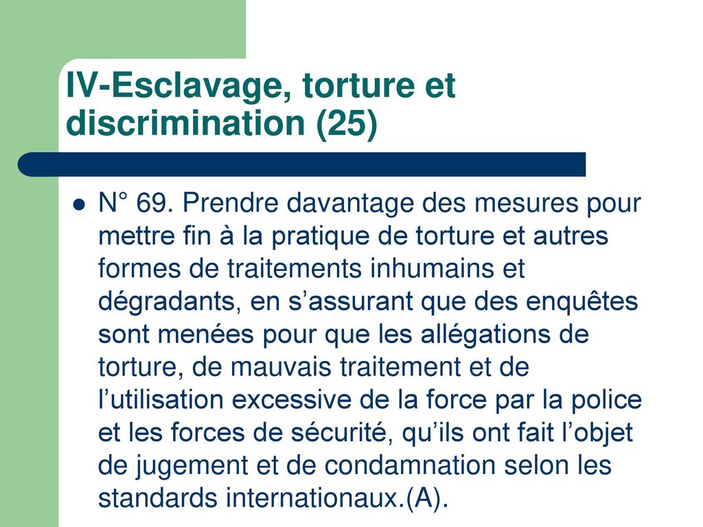 IV-Esclavage, torture et discrimination (25)
