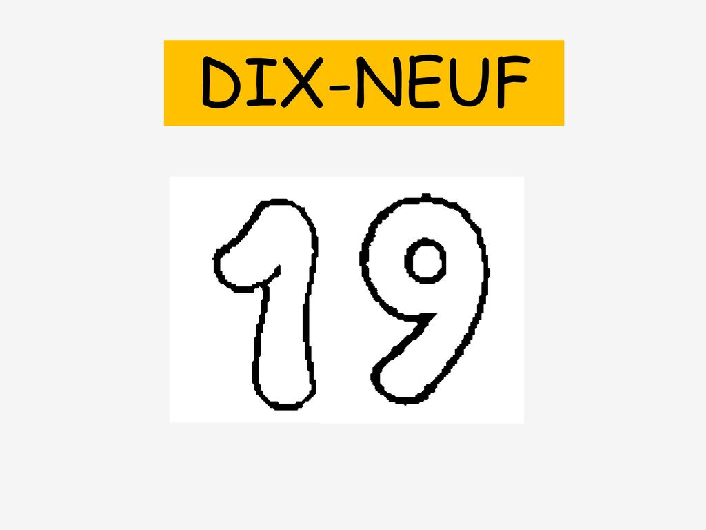 DIX-NEUF