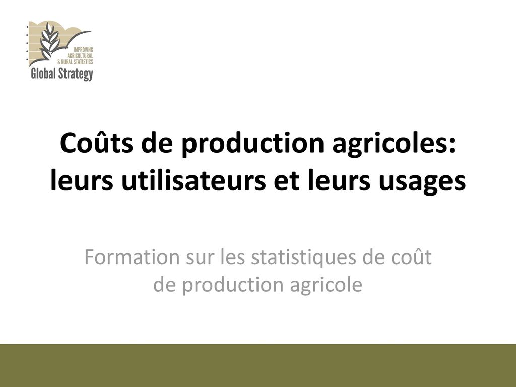 Coûts de production agricoles: leurs utilisateurs et leurs usages