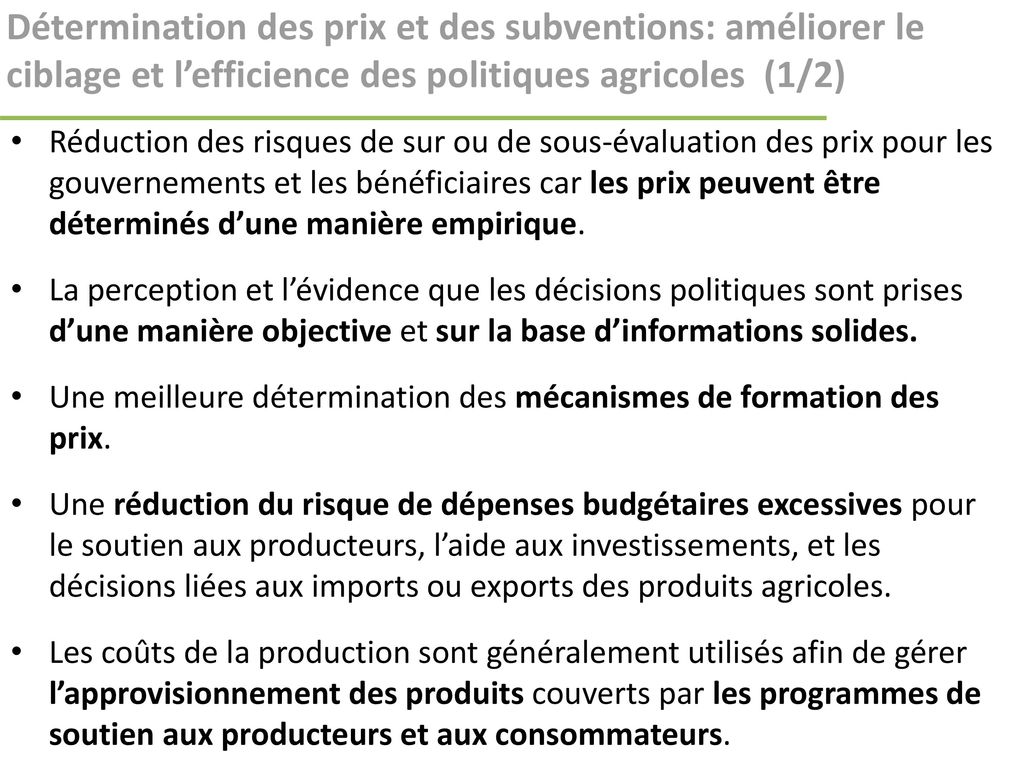 Détermination des prix et des subventions: améliorer le ciblage et l’efficience des politiques agricoles (1/2)