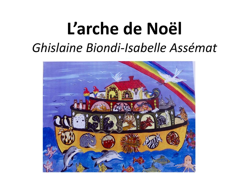 L’arche de Noël Ghislaine Biondi-Isabelle Assémat