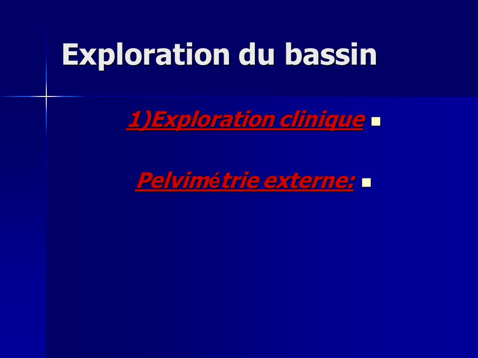 1)Exploration clinique