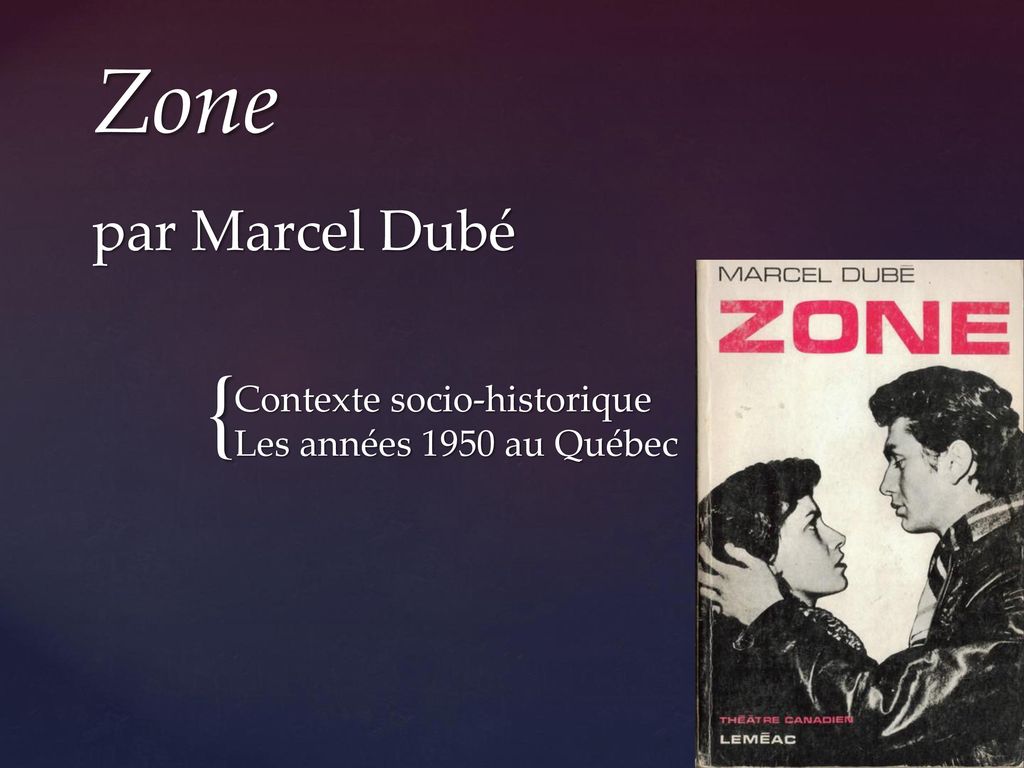 Contexte socio-historique Les années 1950 au Québec