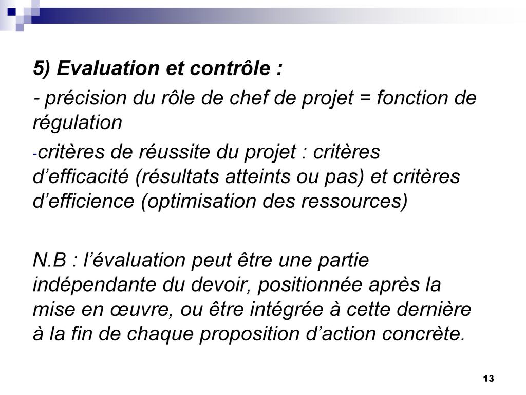 5) Evaluation et contrôle :