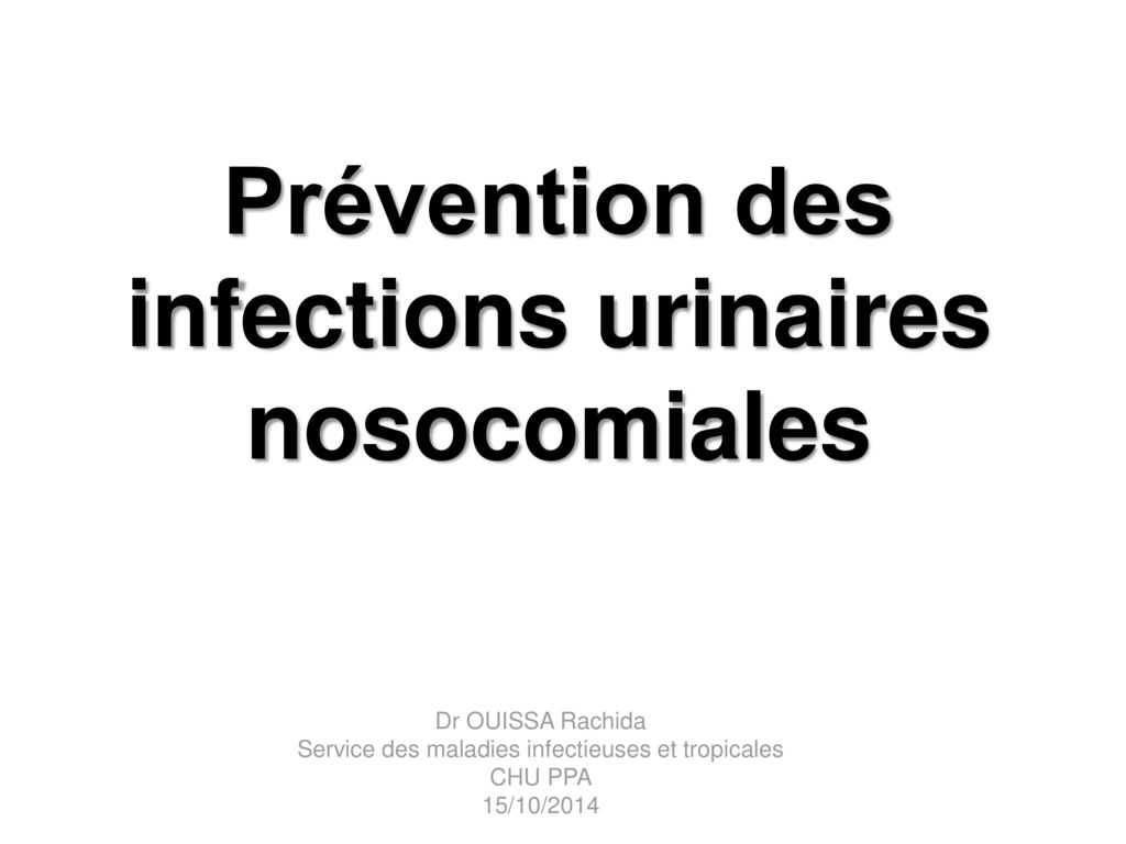 Prévention des infections urinaires nosocomiales