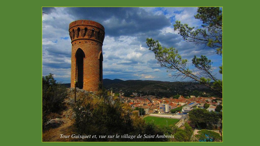 Tour Guisquet et, vue sur le village de Saint Ambroix