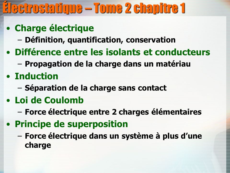 Électrostatique – Tome 2 chapitre 1