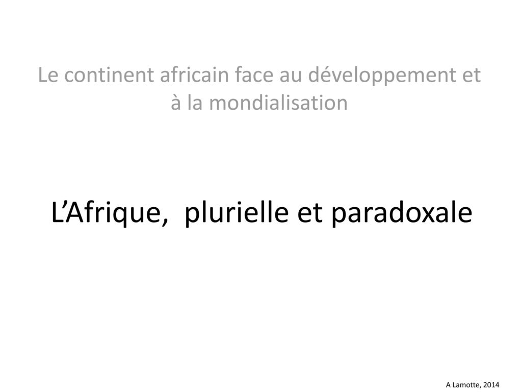 L Afrique Plurielle Et Paradoxale Ppt Telecharger