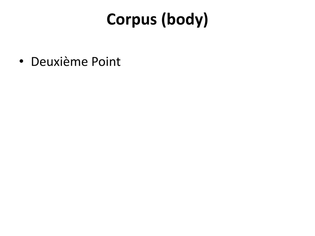 Corpus (body) Deuxième Point