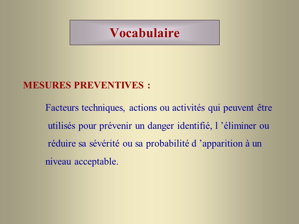 Vocabulaire MESURES PREVENTIVES :