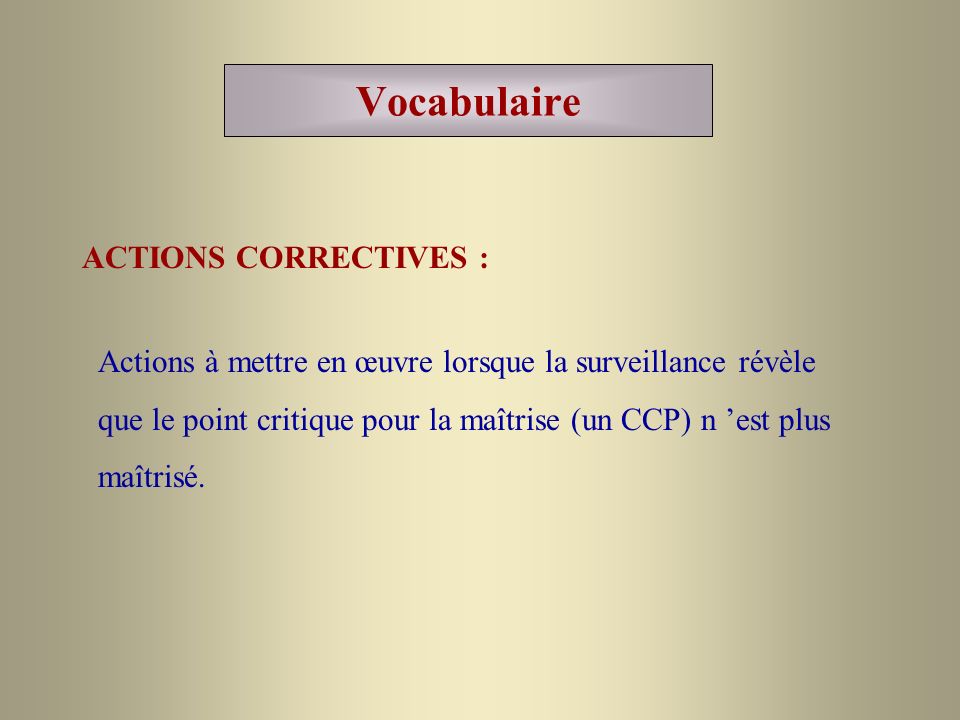 Vocabulaire ACTIONS CORRECTIVES :