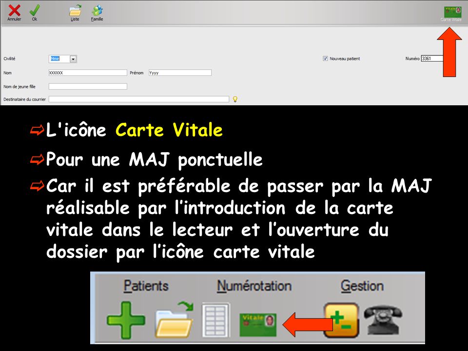 L icône Carte Vitale Pour une MAJ ponctuelle.