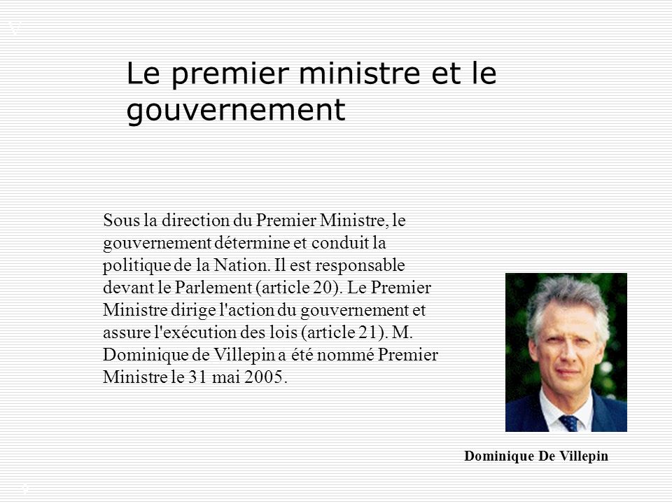 Le premier ministre et le gouvernement