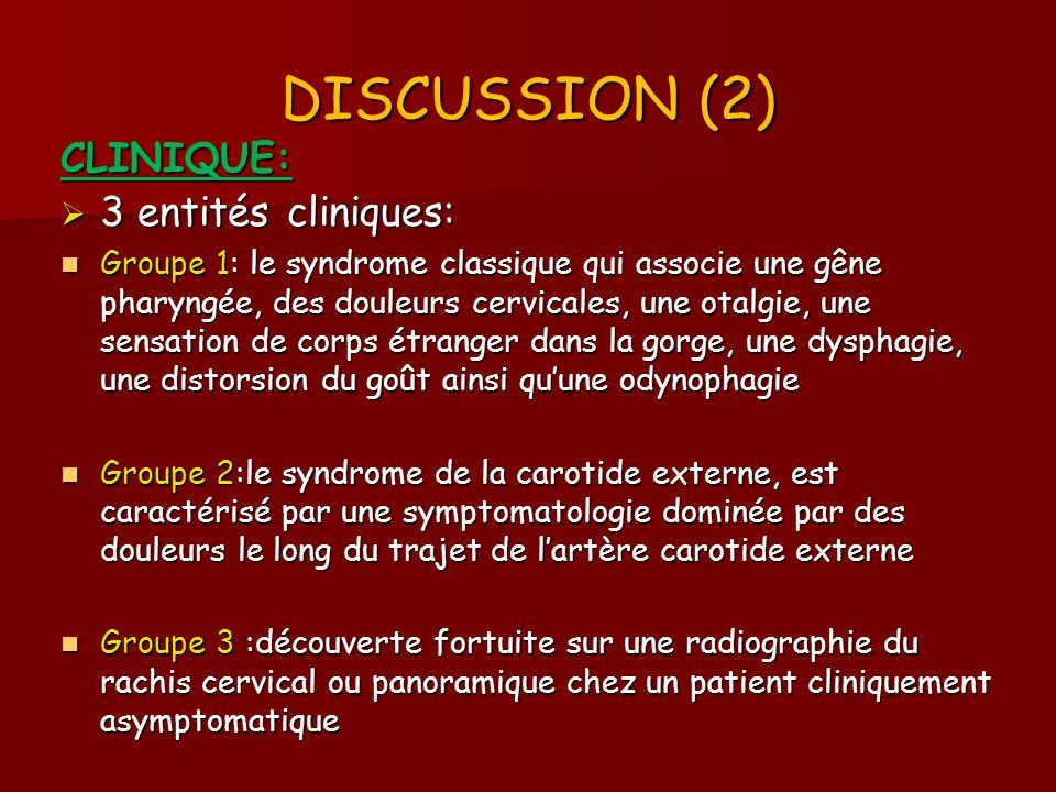 DISCUSSION (2) CLINIQUE: 3 entités cliniques: