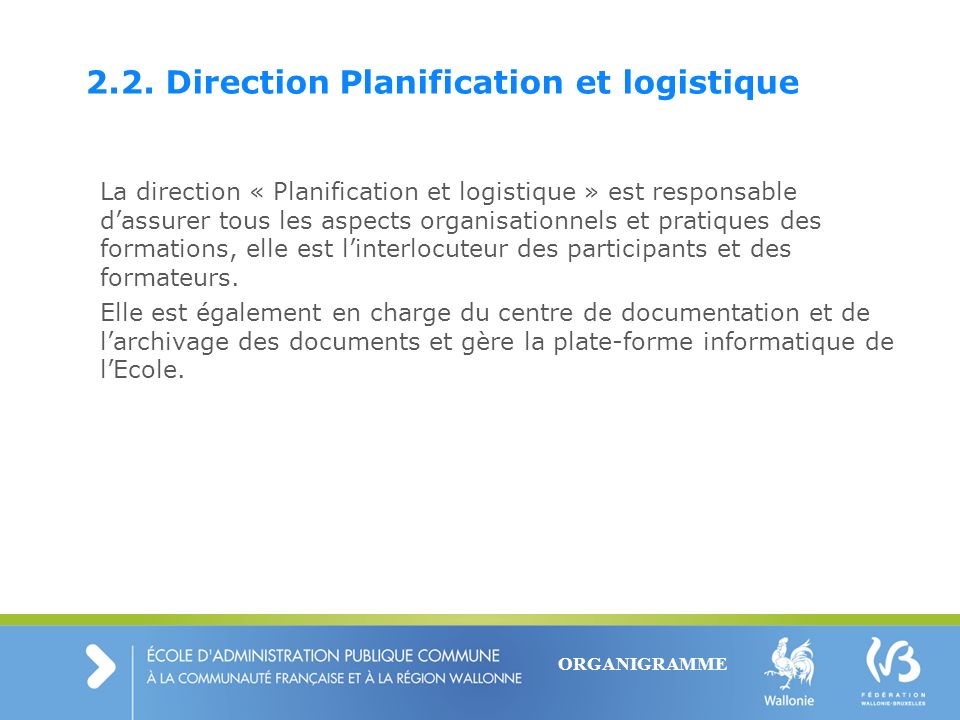 2.2. Direction Planification et logistique