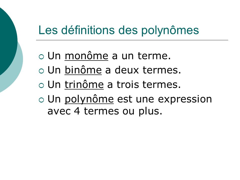 Les définitions des polynômes