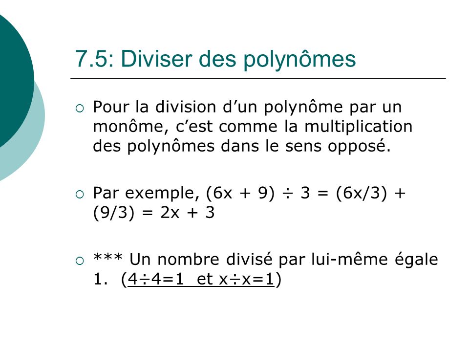 7.5: Diviser des polynômes