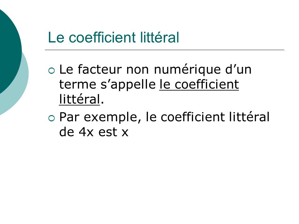 Le coefficient littéral