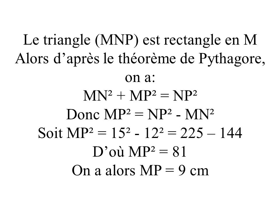 Le triangle (MNP) est rectangle en M