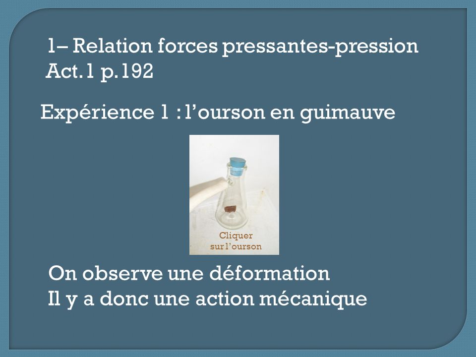 1– Relation forces pressantes-pression Act.1 p.192