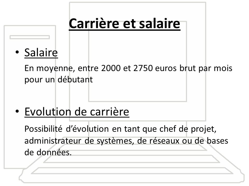 Carrière et salaire Salaire Evolution de carrière