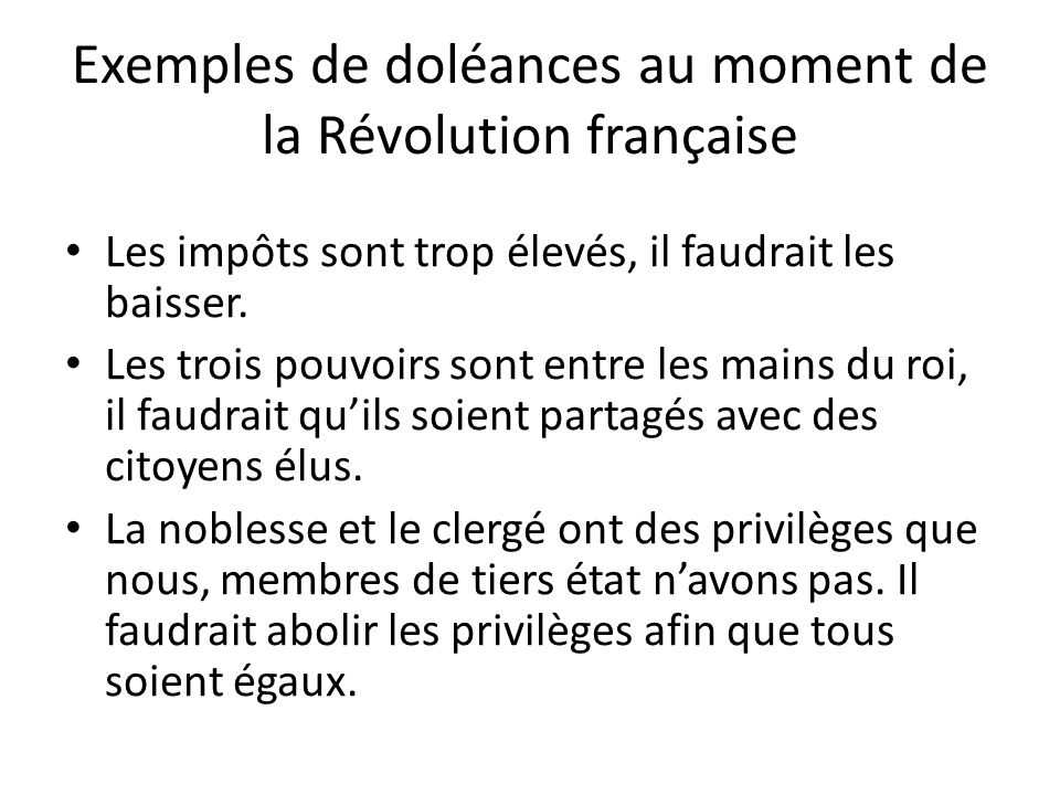 Exemples de doléances au moment de la Révolution française