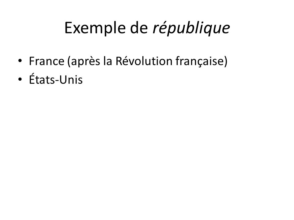 Exemple de république France (après la Révolution française)