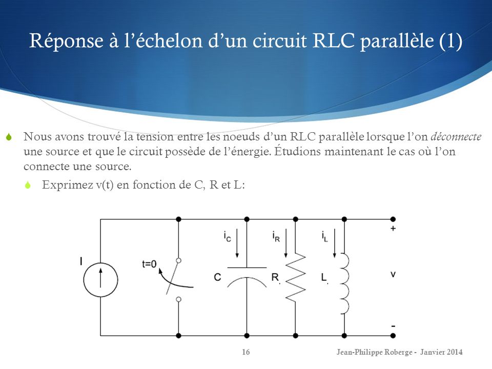 Réponse à l’échelon d’un circuit RLC parallèle (1)