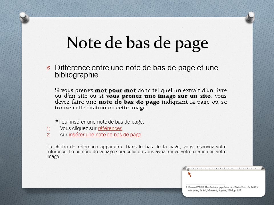Note de bas de page Différence entre une note de bas de page et une bibliographie.