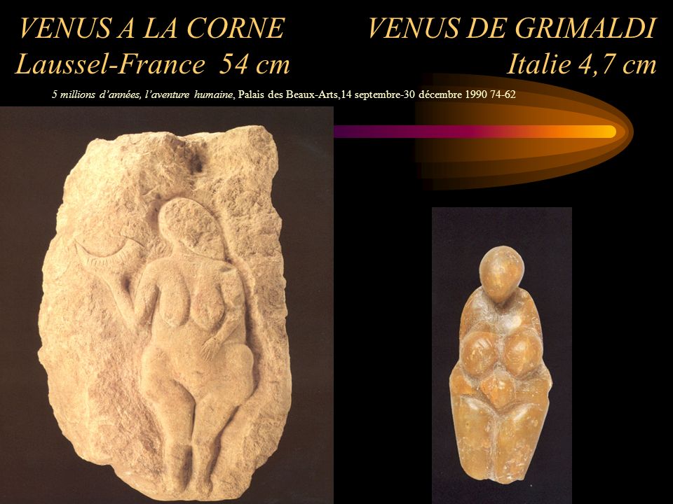 VENUS A LA CORNE VENUS DE GRIMALDI Laussel-France 54 cm Italie 4,7 cm