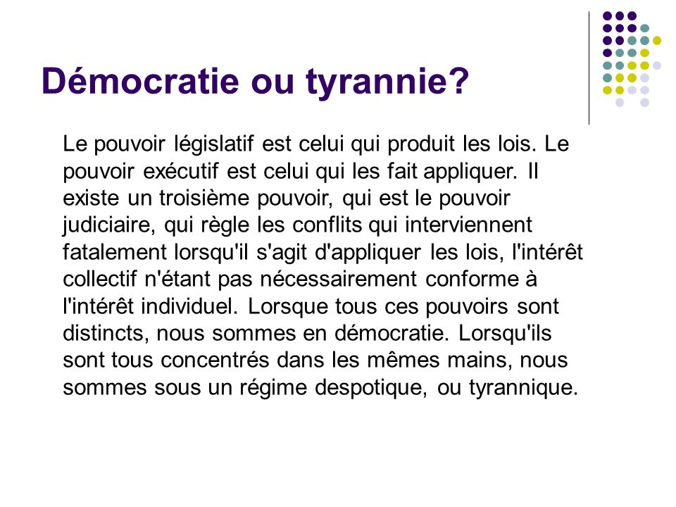 Démocratie ou tyrannie