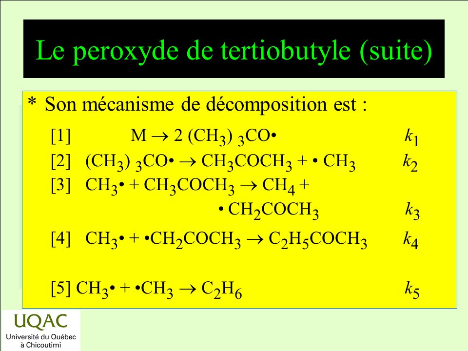 Le peroxyde de tertiobutyle (suite)