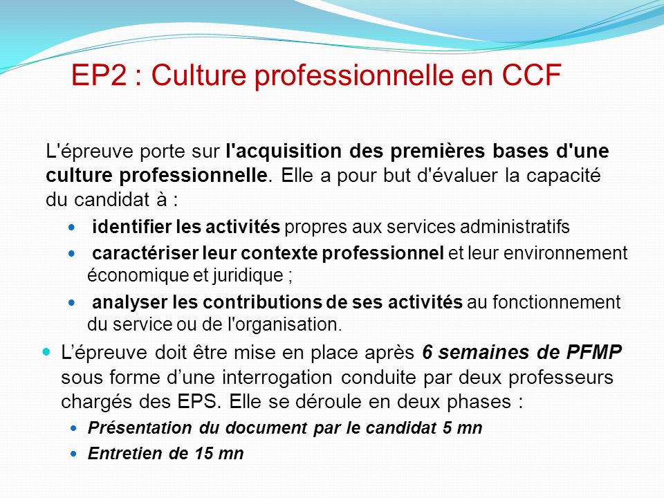 EP2 : Culture professionnelle en CCF