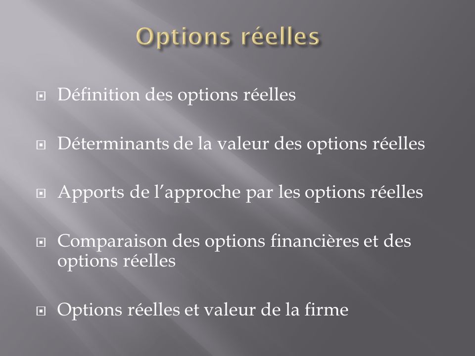 Options réelles Définition des options réelles