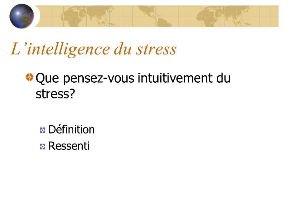 L’intelligence du stress