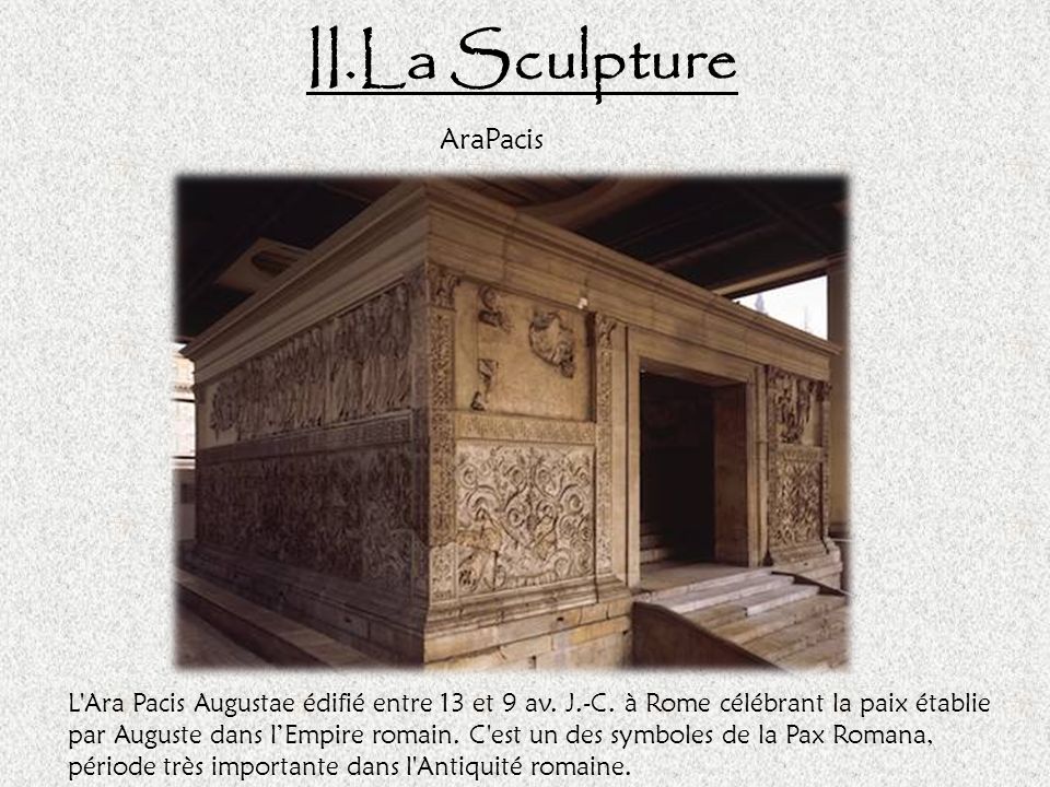 II.La Sculpture AraPacis