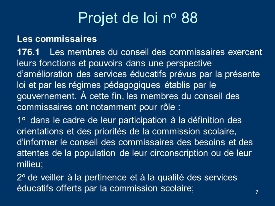 Projet de loi no 88 Les commissaires