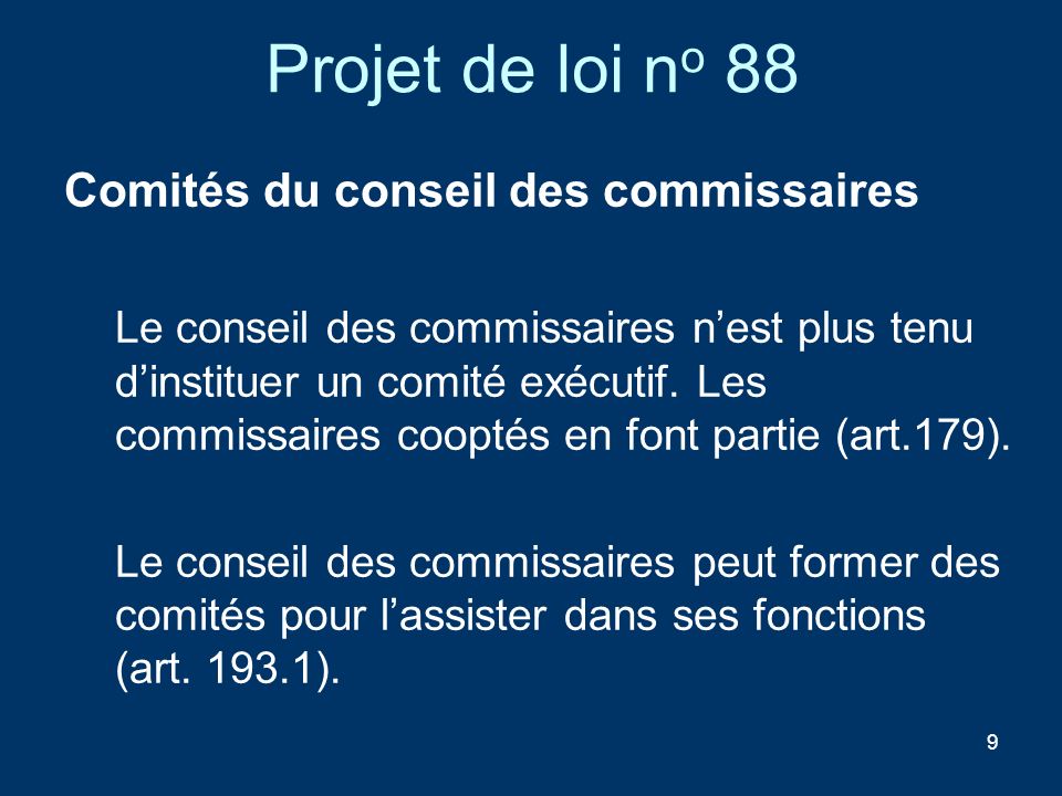 Projet de loi no 88 Comités du conseil des commissaires