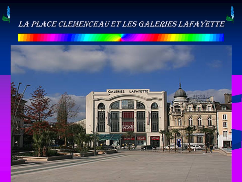 La place Clemenceau et les Galeries Lafayette