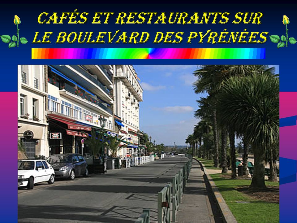 cafés et restaurants sur le boulevard des Pyrénées