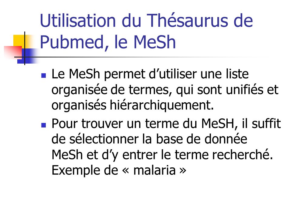 Utilisation du Thésaurus de Pubmed, le MeSh